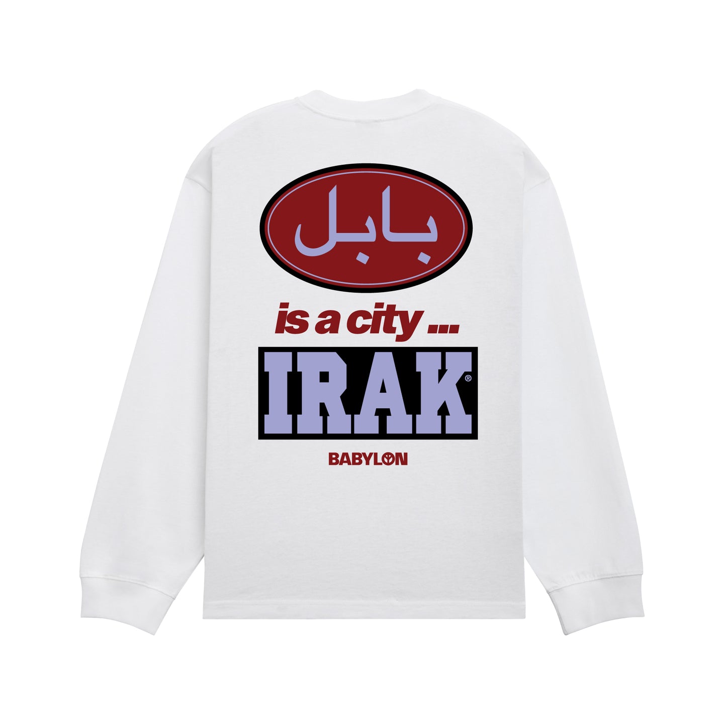 IRAK x BABYLON - 'Babylon is a City' Long Sleeve Tee